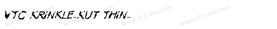 VTC Krinkle-Kut Thin字体转换